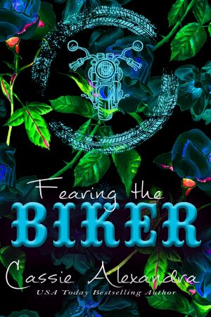 [The Biker 03] • Fearing the Biker